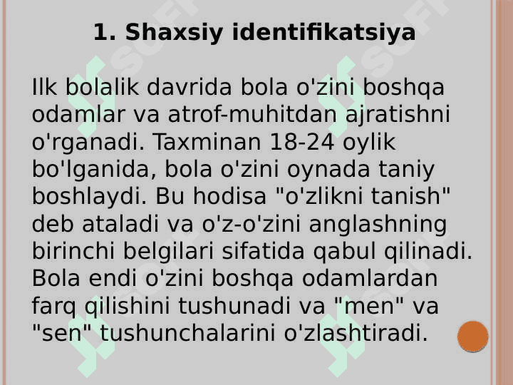 Ilk bolalik davrida  o'z-o'zini anglash 4