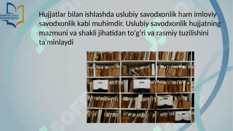 Hujjatlar bilan ishlashda uslubiy savodxonlik 2