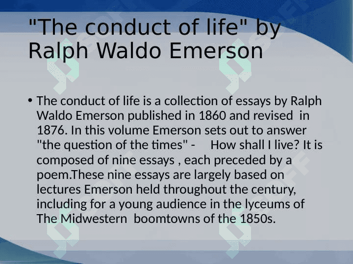 "The conduct of life" by Ralph Waldo Emerson 2