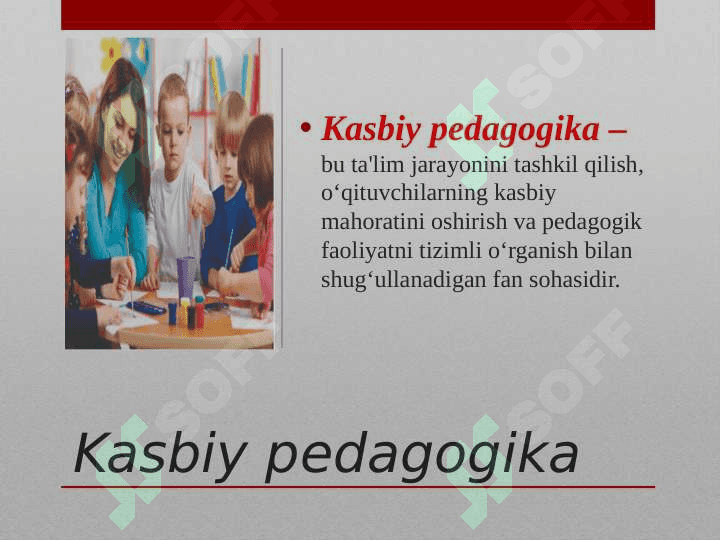 Pedagogik kasbi va uning 3