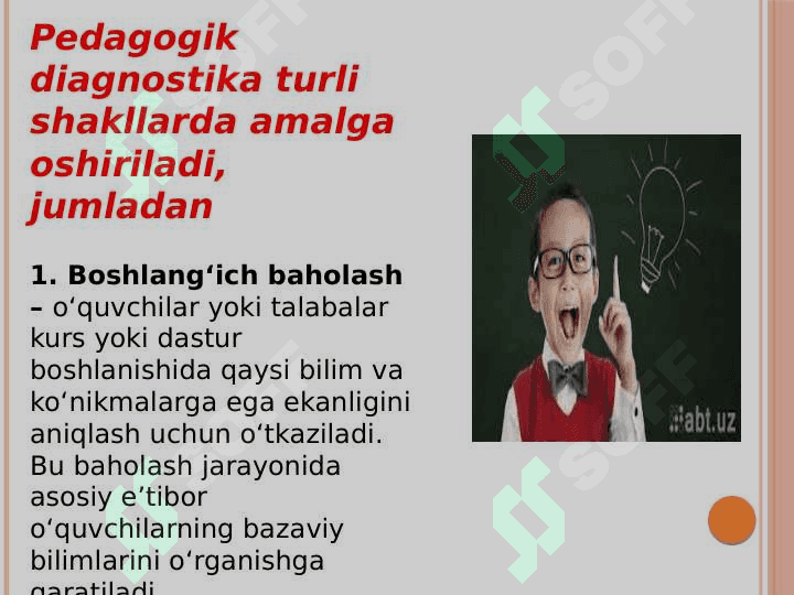 Pedagogik diagnostikaning shaxs rivojlanishidagi o’rni 4