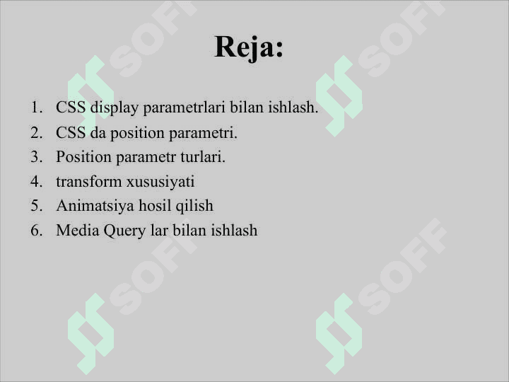 CSS display position parametrlari. Web struktura qurishda ularni ishlatilishi. transform - elementlar ustida amallar. Animasiya yaratish 2