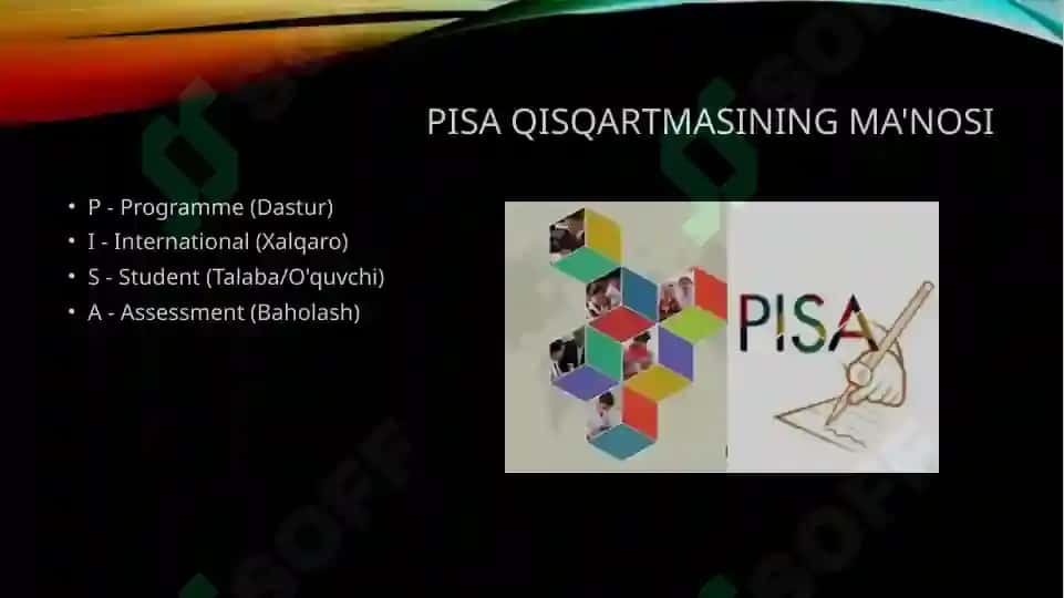 Pisa xalqaro baholash mazmun mohiyati 3