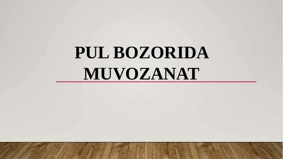 Pul bozorida muvozanat