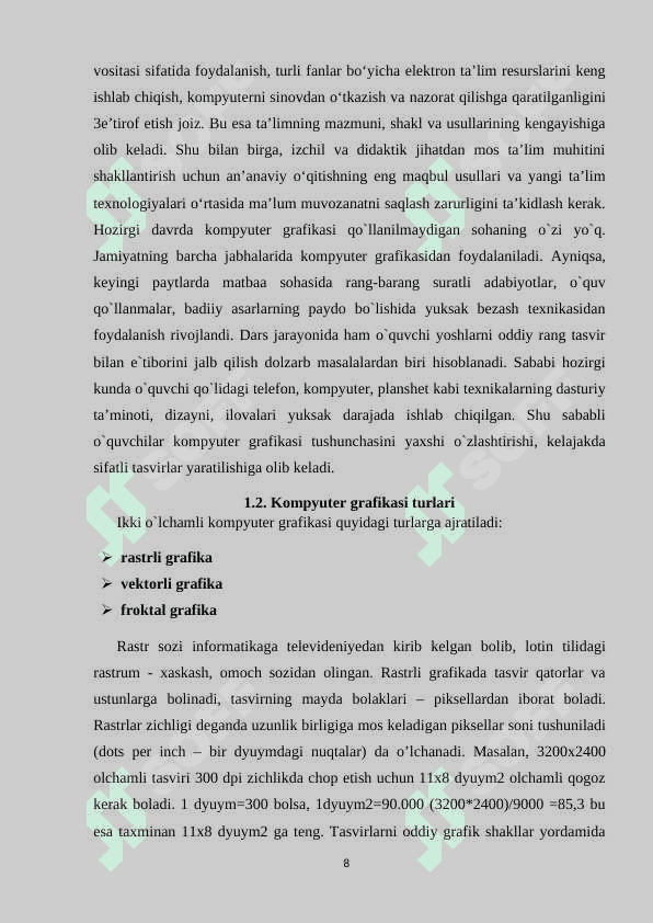Kompyuter grafikasidan foydalanib amaliy mashg’ulotlarni tashkil etishning asosiy xususiyatlari. 8