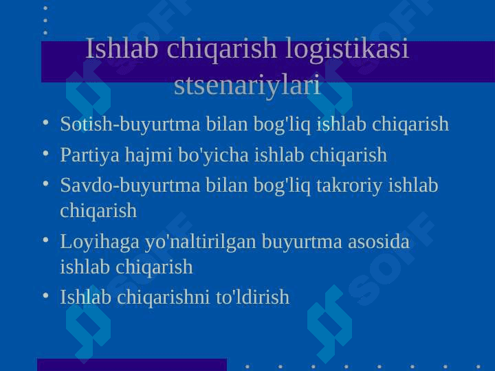 Ishlab chiqarish logistikasi 5