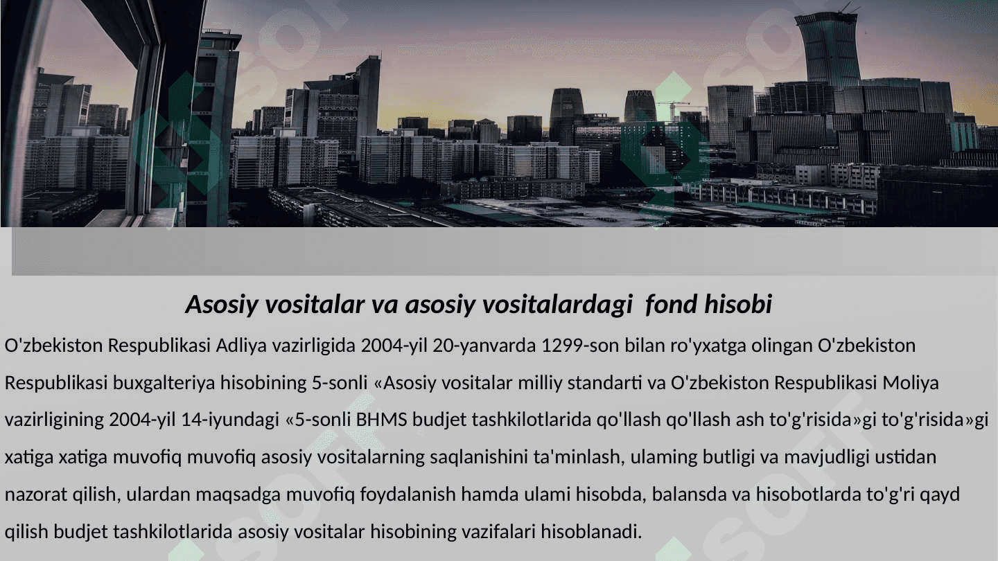 Byudjet tashkilotlarida asosiy vositalarni tashkil etish 3