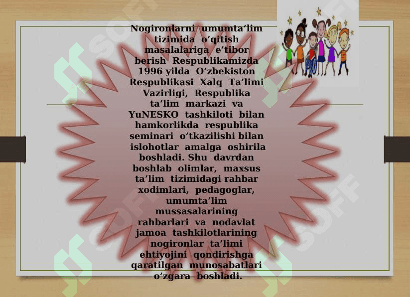 Inklyuziv ta’limning huquqiy-me’yoriy asoslari 7