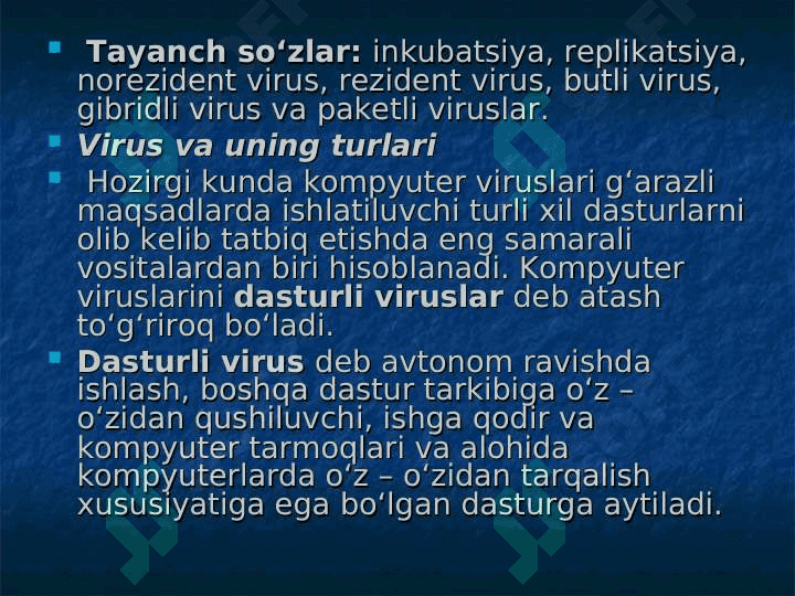 AXBOROTLARNI HIMOYALASH, VIRUSLAR 2
