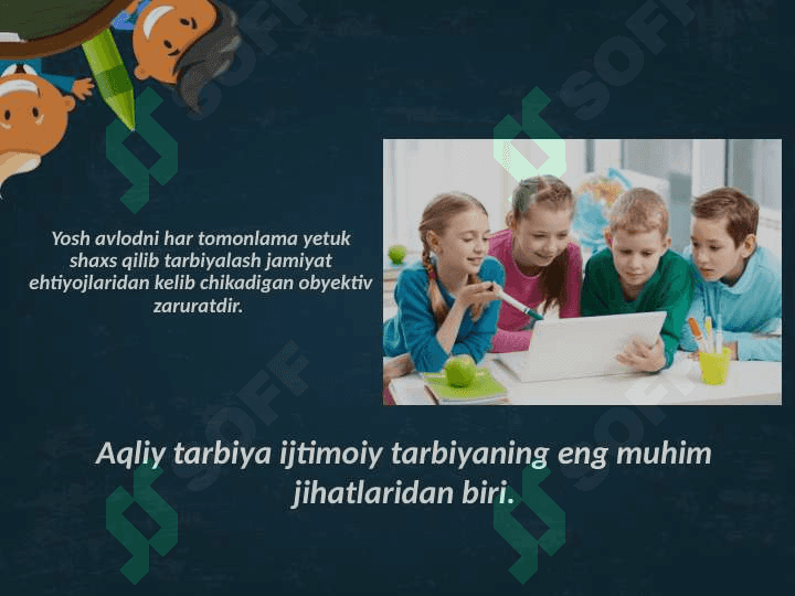 O’quvchilarning aqliy tarbiyasi 4