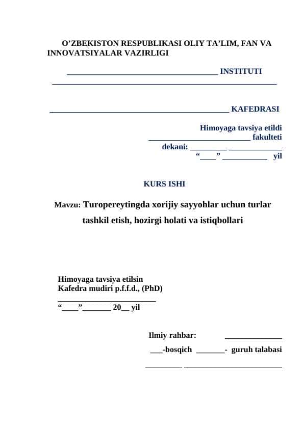 Turopereytingda xorijiy sayyohlar uchun turlar tashkil etish, hozirgi holati va istiqbollari