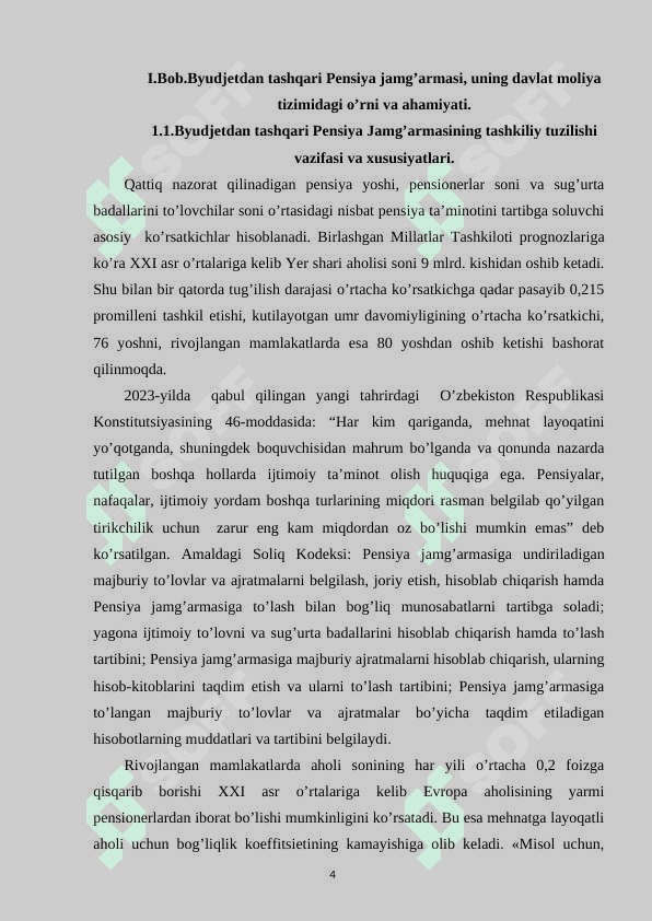 Byudjetdan tashqari Pensiya jamg’armasi, uning davlat moliya tizimidagi o’rni va ahamiyati. 4