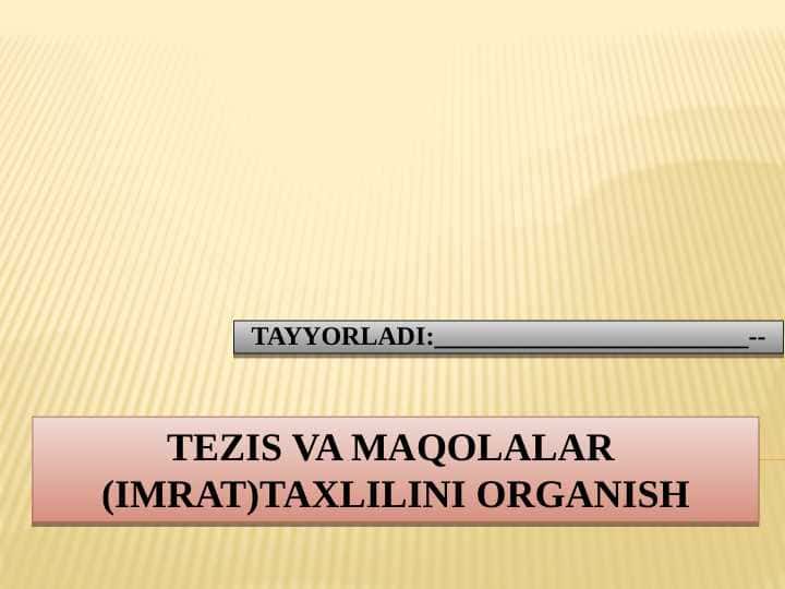 Tezis va maqolalar (imrat)taxlilini organish