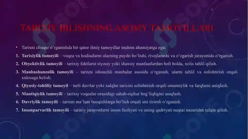 Tarixiy bilishning o'ziga xosligi va tamoyillari 6