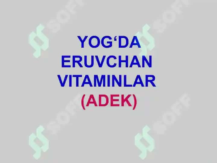 Vitaminlar haqida umumiy tushuncha 6