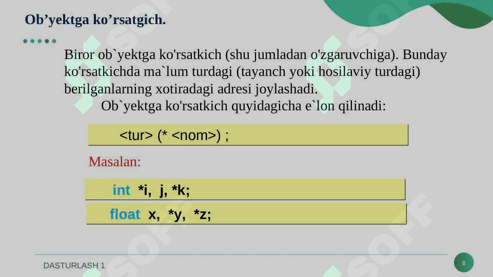 KO'RSATKICHLAR VA DINAMIK XOTIRA BILAN ISHLASH. DINAMIK XOTIRA. 8