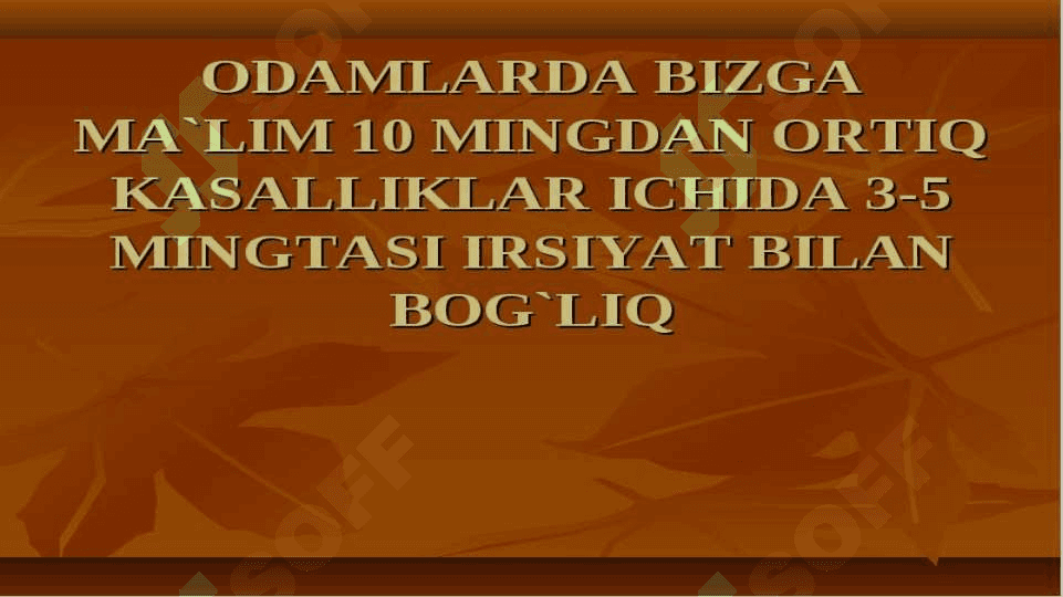 Irsiyat va irsiy kasalliklar 4