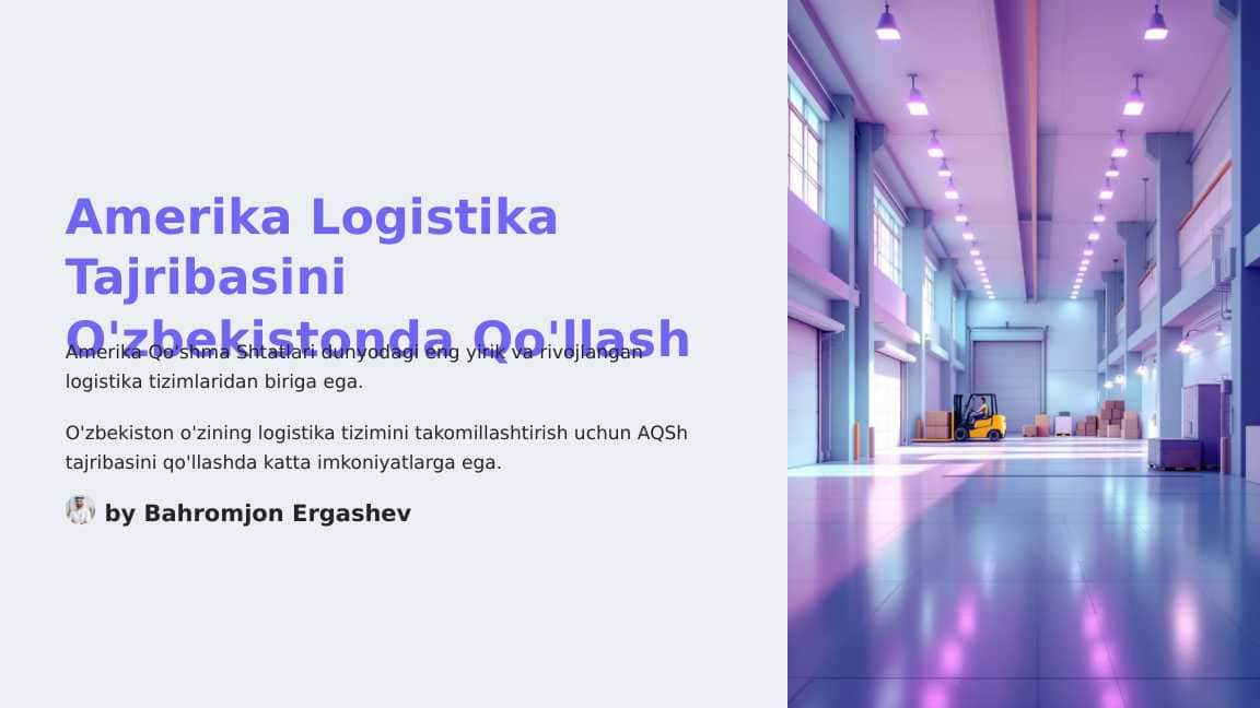 Amerika Logistika Tajribasini O'zbekistonda Qo'llash
