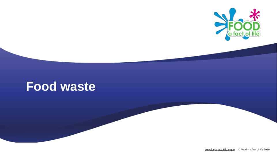 Food waste
