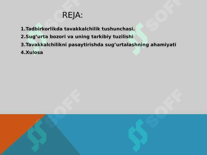 Tavakkalchilikni pasaytirishda sugʻurta bozorining oʻrni 2