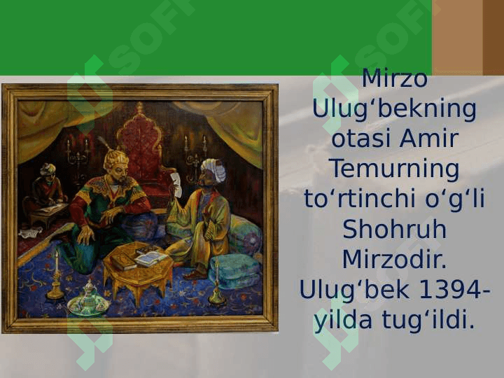 Mirzo Ulug‘bek va uning akademiyasi 4