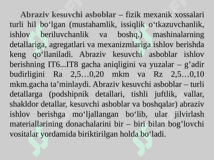 Abraziv materiallardan tayyorlangan asboblar 4