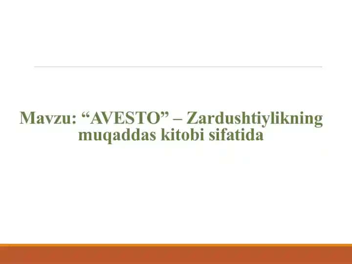 “AVESTO” – Zardushtiylikning muqaddas kitobi sifatida