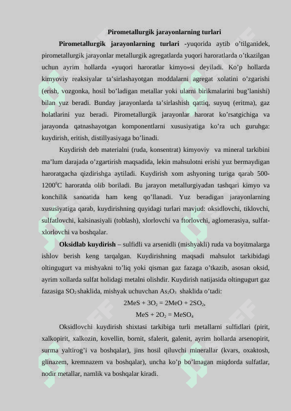 Metallurgik jarayonlarning turlari va asosiy xarakteristikalari. 4
