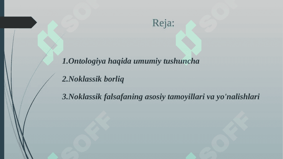 Noklassik ontologiyaning yonalishlari va mohiyati 2