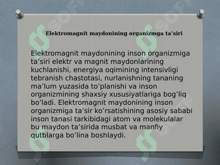 Elektr va magnit maydonlari va ularning tirik organizmga ta’siri 3