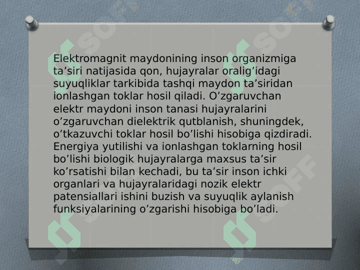 Elektr va magnit maydonlari va ularning tirik organizmga ta’siri 4