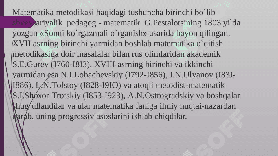 Matematika o‘qitish metodikasi” fanining predmeti. 7