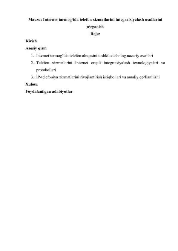 Internet tarmog‘ida telefon xizmatlarini integratsiyalash usullarini o‘rganish