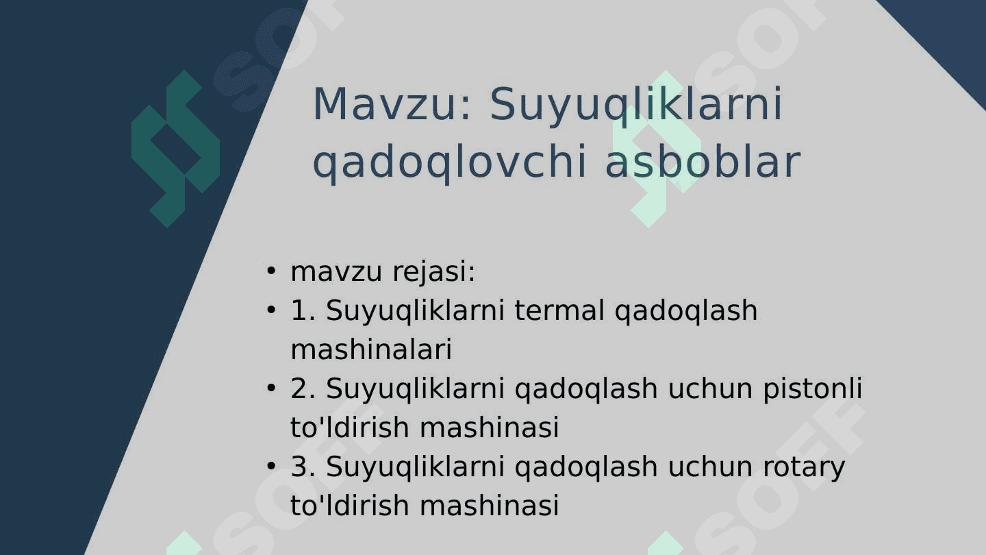 Mavzu: Suyuqliklarni qadoqlovchi asboblar 2