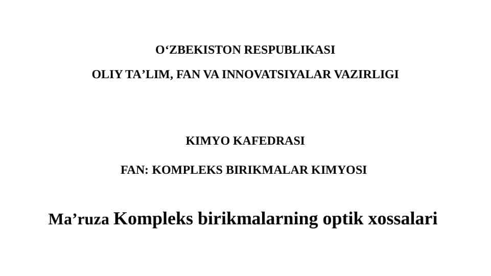 Kompleks birikmalarning optik xossalari