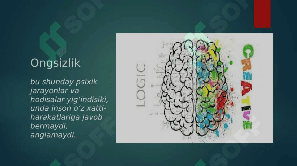 Ong taraqqiyoti va ongsizlik 4
