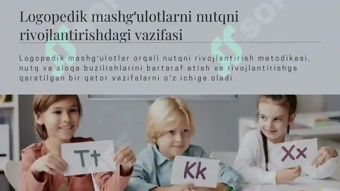 Logopedik mashgʻulotlar orqali nutqni rivojlantirish metodikasi 4