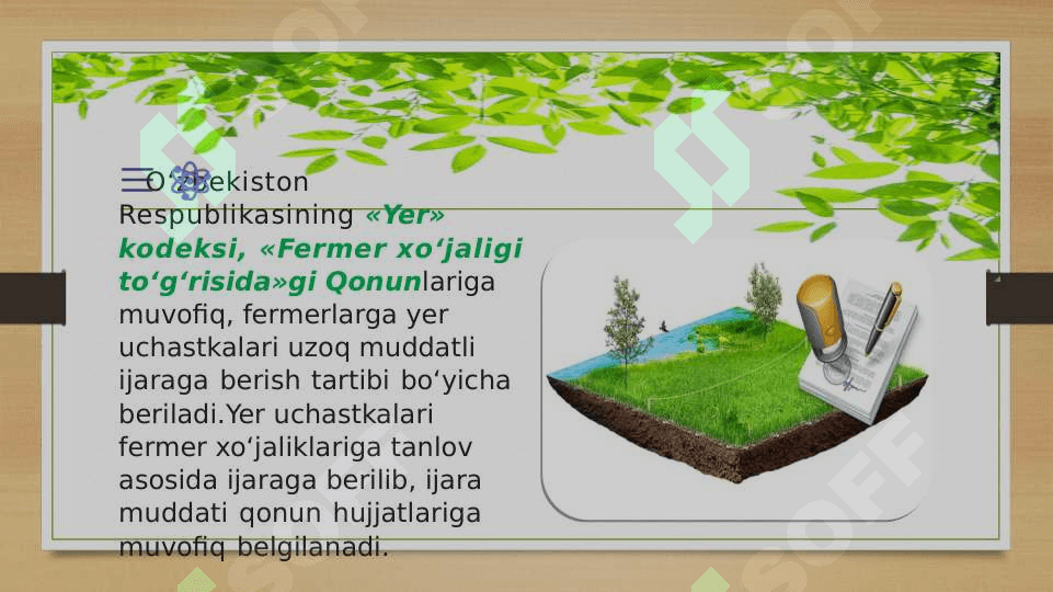 Fermer xo'jaligida ijara huquqi merosi 2