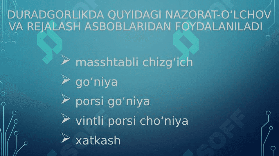 Duradgorlikda ishlatiladigan rejalash-nazorat va o’lchash asboblari 3
