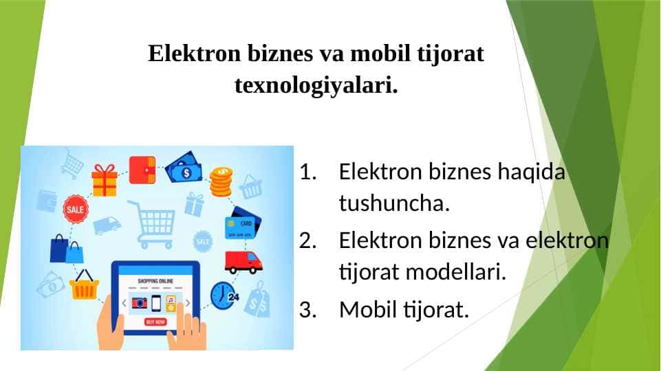 Elektron biznes va mobil tijorat texnologiyalari.