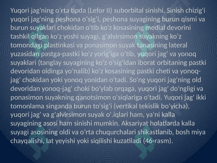 Yuqori jag' 
 sinishi 5