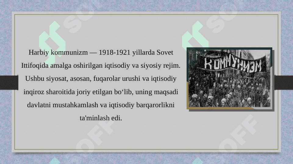 Harbiy kommunizm siyosati va uning Turkistonga ta’siri 2
