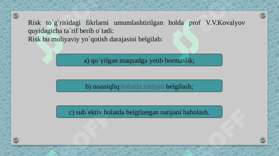 Moliyaviy risklarni baholash metodlari 4