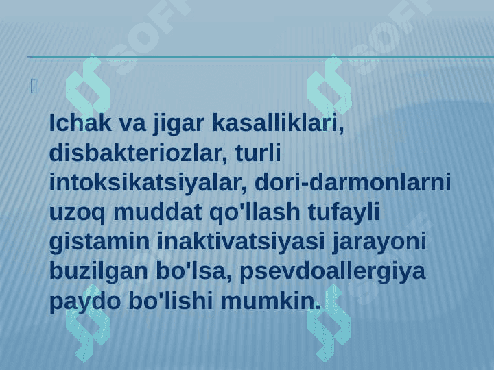 Psevdoallergiya. Atipik kasalliklar haqida tushuncha 7