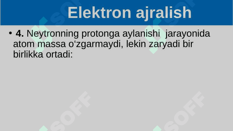 Yadro reaksiyalari α-yemirilish. β-yemirilish 6
