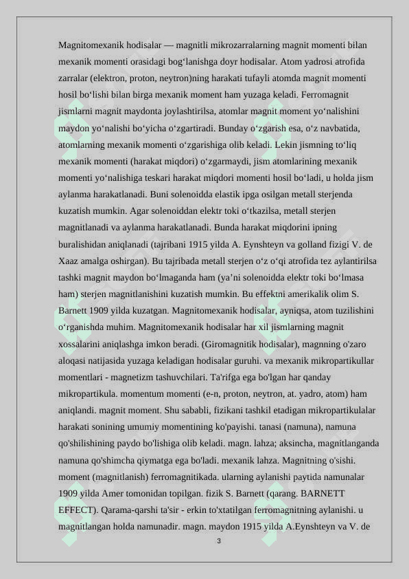 Magnitomexanik hodisalar. Atom va molekulalarning magnit momentlari. Erning magnit maydoni va quyoshda ro‘y beradigan jarayonlarning unga ta’siri 3