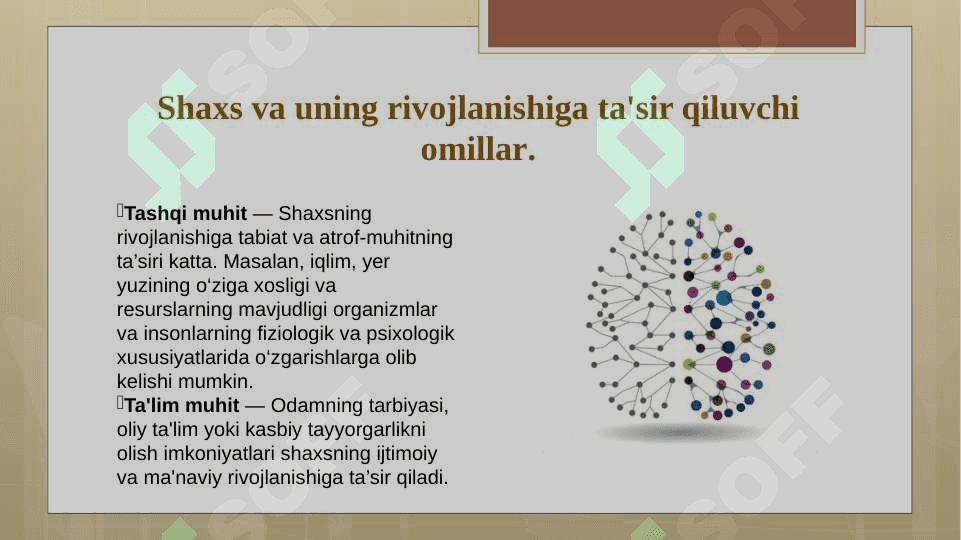 Shaxsni evolyutsion jihatdan rivojlanishi 7