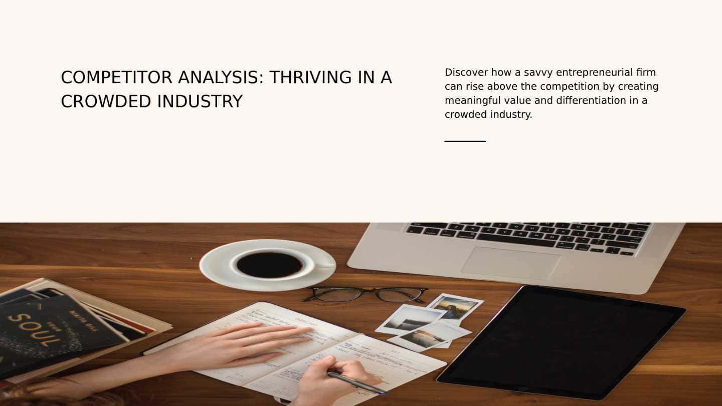 Competitor Analysis Thriving in a Crowded Industry