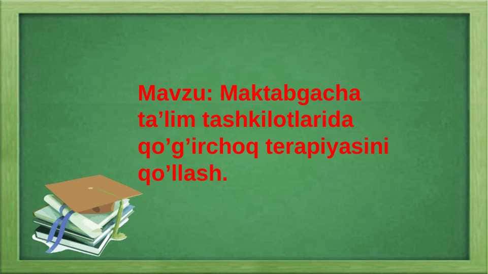 Maktabgacha taʼlim tashkilotlarida qoʻgʻirchoq terapiyasini qoʻllash