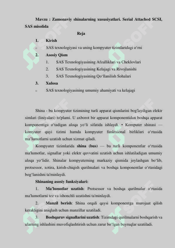 Zamonaviy shinalarning xususiyatlari. Serial Attached SCSI, SAS misolida 2